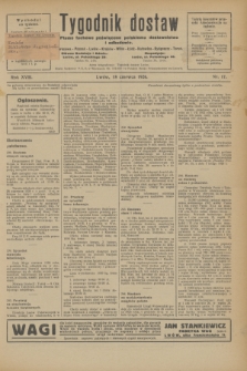 Tygodnik dostaw : pismo fachowe poświęcone polskiemu dostawnictwu i odbudowie. R.18, nr 17 (18 czerwca 1926)