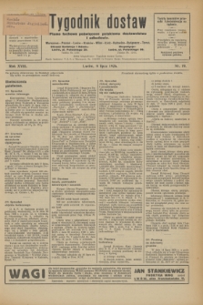 Tygodnik dostaw : pismo fachowe poświęcone polskiemu dostawnictwu i odbudowie. R.18, nr 19 (8 lipca 1926)