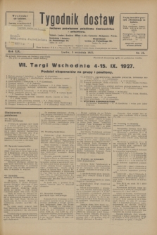 Tygodnik dostaw : pismo fachowe poświęcone polskiemu dostawnictwu i odbudowie. R.19, nr 25 (3 września 1927)
