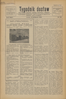 Tygodnik dostaw : pismo fachowe poświęcone polskiemu dostawnictwu i odbudowie. R.24, nr 20 (12 listopada 1932)