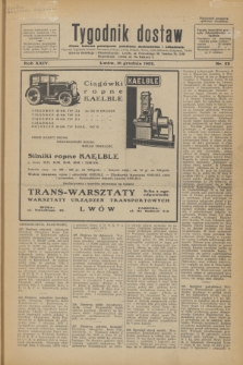 Tygodnik dostaw : pismo fachowe poświęcone polskiemu dostawnictwu i odbudowie. R.24, nr 22 (16 grudnia 1932)