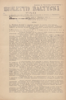 Biuletyn Bałtycki Wilbi : podaje wiadomości bieżące z Łotwy oraz perjodyczne z Estonji i Finlandji : dodatek do „Biuletynu Kowieńskiego”. 1932, nr 16 (9 stycznia)