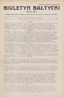 Biuletyn Bałtycki Wilbi : podaje wiadomości bieżące z Łotwy oraz perjodyczne z Estonji i Finlandji : dodatek do „Biuletynu Kowieńskiego”. 1932, nr 38 (13 kwietnia)