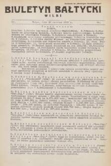 Biuletyn Bałtycki Wilbi : dodatek do „Biuletynu Kowieńskiego”. 1932, nr 55 (30 czerwca)