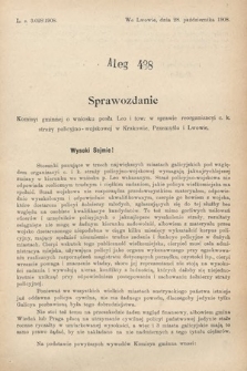 [Kadencja IX, sesja I, al. 438] Alegata do Sprawozdań Stenograficznych z Pierwszej Sesyi Dziewiątego Peryodu Sejmu Krajowego Królestwa Galicyi i Lodomeryi z Wielkiem Księstwem Krakowskiem z roku 1908. Alegat 438