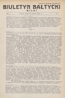 Biuletyn Bałtycki Wilbi : dodatek do „Biuletynu Kowieńskiego”. 1932, nr 57 (13 lipca)