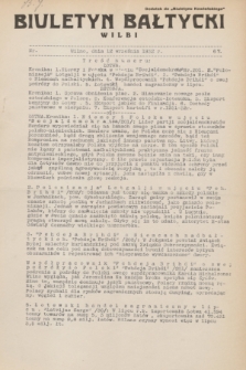 Biuletyn Bałtycki Wilbi : dodatek do „Biuletynu Kowieńskiego”. 1932, nr 67 (12 września)
