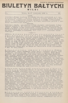 Biuletyn Bałtycki Wilbi : dodatek do „Biuletynu Kowieńskiego”. 1932, nr 85 (17 listopada)