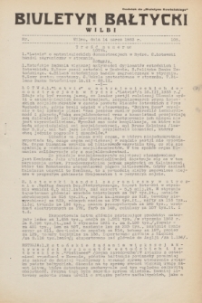 Biuletyn Bałtycki Wilbi : dodatek do „Biuletynu Kowieńskiego”. 1933, nr 105 (14 marca)