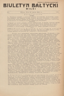Biuletyn Bałtycki Wilbi : dodatek do „Biuletynu Kowieńskiego”. 1933, nr 108 (23 marca)