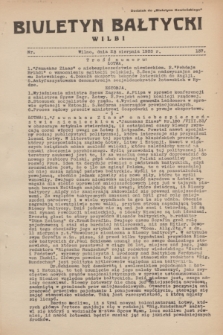 Biuletyn Bałtycki Wilbi : dodatek do „Biuletynu Kowieńskiego”. 1933, nr 137 (23 sierpnia)