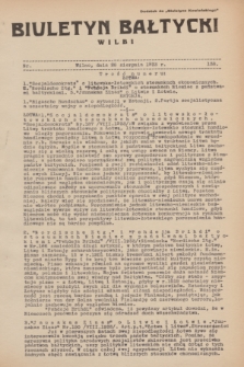 Biuletyn Bałtycki Wilbi : dodatek do „Biuletynu Kowieńskiego”. 1933, nr 138 (28 sierpnia)
