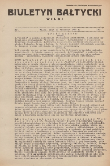 Biuletyn Bałtycki Wilbi : dodatek do „Biuletynu Kowieńskiego”. 1933, nr 140 (11 września)