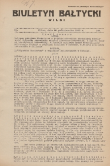 Biuletyn Bałtycki Wilbi : dodatek do „Biuletynu Kowieńskiego”. 1933, nr 149 (26 października)