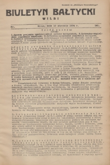 Biuletyn Bałtycki Wilbi : dodatek do „Biuletynu Kowieńskiego”. 1934, nr 161 (10 stycznia)