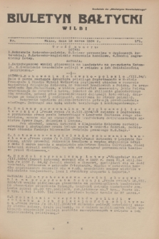 Biuletyn Bałtycki Wilbi : dodatek do „Biuletynu Kowieńskiego”. 1934, nr 171 (10 marca)