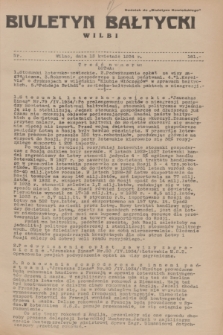 Biuletyn Bałtycki Wilbi : dodatek do „Biuletynu Kowieńskiego”. 1934, nr 181 (13 kwietnia)