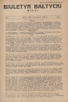Biuletyn Bałtycki Wilbi : dodatek do „Biuletynu Kowieńskiego”. 1934, nr 196 (11 czerwca)