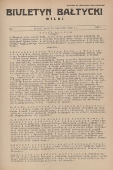 Biuletyn Bałtycki Wilbi : dodatek do „Biuletynu Kowieńskiego”. 1934, nr 197 (15 czerwca)