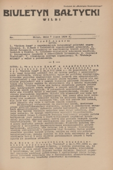 Biuletyn Bałtycki Wilbi : dodatek do „Biuletynu Kowieńskiego”. 1934, nr 201 (7 lipca)