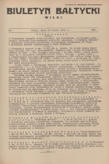 Biuletyn Bałtycki Wilbi : dodatek do „Biuletynu Kowieńskiego”. 1934, nr 201 (13 lipca)