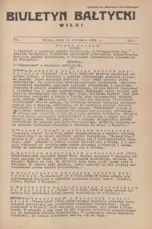 Biuletyn Bałtycki Wilbi : dodatek do „Biuletynu Kowieńskiego”. 1934, nr 210 (11 sierpnia)