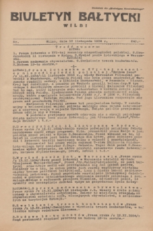 Biuletyn Bałtycki Wilbi : dodatek do „Biuletynu Kowieńskiego”. 1934, nr 240 (13 listopada)