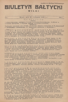 Biuletyn Bałtycki Wilbi : dodatek do „Biuletynu Kowieńskiego”. 1934, nr 245 (30 listopada)