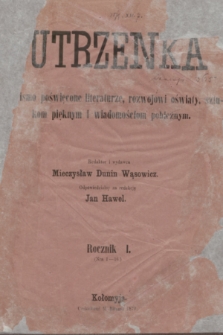 Jutrzenka : czasopismo poświęcone literaturze, rozwojowi oświaty, sztukom pięknym i wiadomościom pobieżnym. R.1, Spis rzeczy (1870)