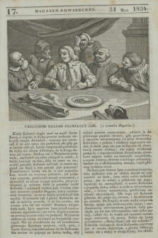 Magazyn Powszechny. [R.1], [nr] 17 (31 maja 1834)