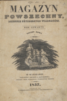 Magazyn Powszechny : dziennik użytecznych wiadomości. R.4, Poczet Nowy 1, Spis rzeczy (1837)