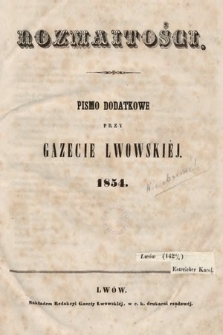 Rozmaitości : pismo dodatkowe do Gazety Lwowskiej. 1854, spis rzeczy