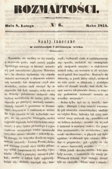Rozmaitości : pismo dodatkowe do Gazety Lwowskiej. 1854, nr 6