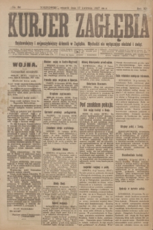 Kurjer Zagłębia : najdawniejszy i najpoczytniejszy dziennik w Zagłębiu. R.12, nr 86 (17 kwietnia 1917)