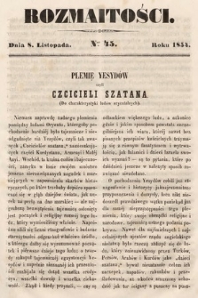Rozmaitości : pismo dodatkowe do Gazety Lwowskiej. 1854, nr 45