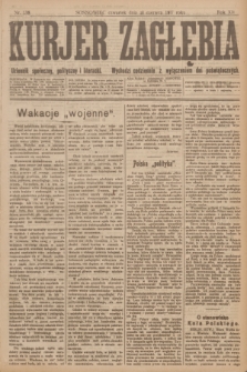 Kurjer Zagłębia : dziennik społeczny, polityczny i literacki. R.12, nr 138 (21 czerwca 1917)