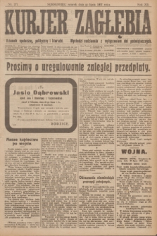 Kurjer Zagłębia : dziennik społeczny, polityczny i literacki. R.12, nr 171 (31 lipca 1917)