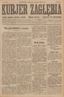 Kurjer Zagłębia : dziennik społeczny, polityczny i literacki. R.12, nr 172 (1 sierpnia 1917)