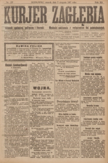 Kurjer Zagłębia : dziennik społeczny, polityczny i literacki. R.12, nr 177 (7 sierpnia 1917)