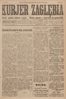 Kurjer Zagłębia : dziennik społeczny, polityczny i literacki. R.12, nr 197 (31 sierpnia 1917)