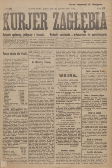 Kurjer Zagłębia : dziennik społeczny, polityczny i literacki. R.12, nr 286 (21 grudnia 1917)