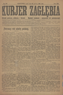 Kurjer Zagłębia : dziennik społeczny, polityczny i literacki. R.13, nr 135 (19 czerwca 1918)