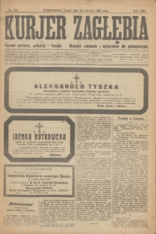 Kurjer Zagłębia : dziennik społeczny, polityczny i literacki. R.13, nr 137 (21 czerwca 1918)
