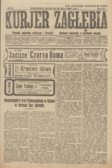 Kurjer Zagłębia : dziennik społeczny, polityczny i literacki. R.15, № 77 (30 marca 1920)
