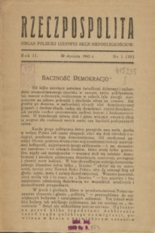 Rzeczpospolita : organ Polskiej Ludowej Akcji Niepodległościowej PLAN. R.2, nr 1 (30 stycznia 1942)