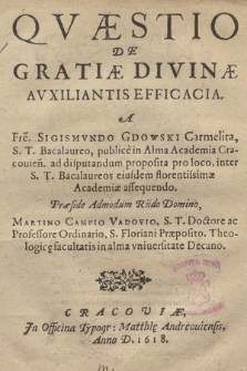 Qvaestio De Gratiae Divinae Avxiliantis Efficacia