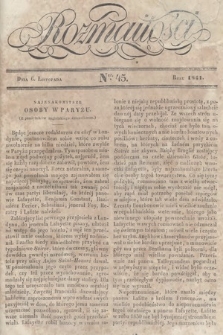 Rozmaitości : pismo dodatkowe do Gazety Lwowskiej. 1841, nr 45