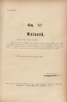 [Kadencja VIII, sesja III, al. 327] Alegata do Sprawozdań Stenograficznych z Trzeciej Sesyi Ósmego Peryodu Sejmu Krajowego Królestwa Galicyi i Lodomeryi wraz z Wielkiem Księstwem Krakowskiem z roku 1907. Alegat 327