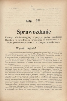 [Kadencja VIII, sesja III, al. 331] Alegata do Sprawozdań Stenograficznych z Trzeciej Sesyi Ósmego Peryodu Sejmu Krajowego Królestwa Galicyi i Lodomeryi wraz z Wielkiem Księstwem Krakowskiem z roku 1907. Alegat 331