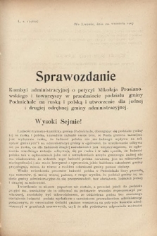 [Kadencja VIII, sesja III, al. 332] Alegata do Sprawozdań Stenograficznych z Trzeciej Sesyi Ósmego Peryodu Sejmu Krajowego Królestwa Galicyi i Lodomeryi wraz z Wielkiem Księstwem Krakowskiem z roku 1907. Alegat 332